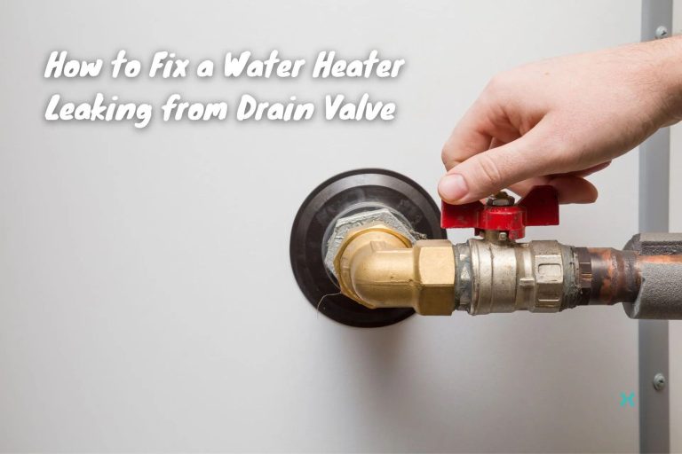 Gas Water Heater Leaking from Drain Valve: Quick Fixes!