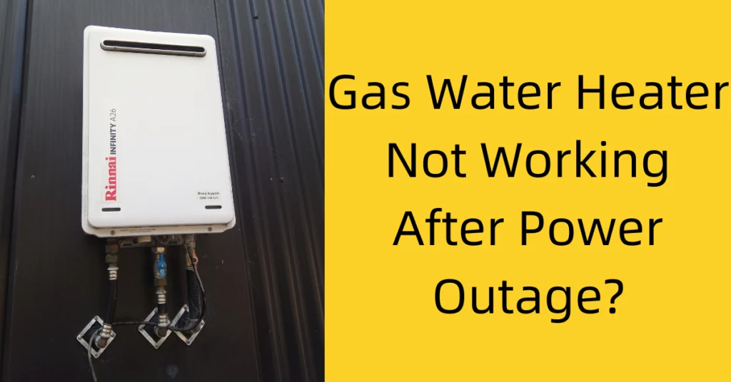 Gas Water Heater Not Working During Power Outage Quick Fixes! Smart