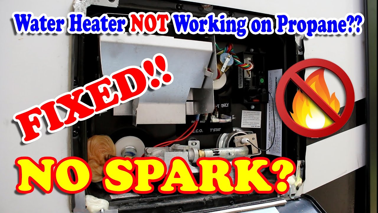 Rv Hot Water Heater Igniter Not Working? Troubleshooting Tips Smart