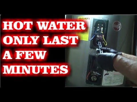 Water Heater Only Lasts 10 Minutes