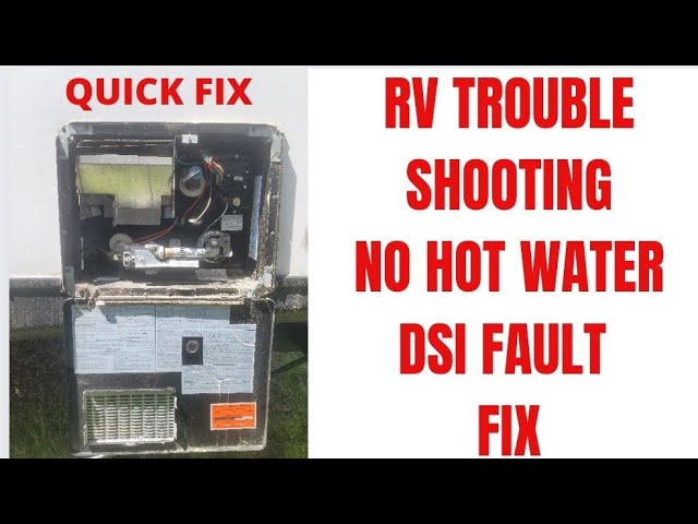 Water Heater Dsi Fault: Troubleshooting Tips and Solutions
