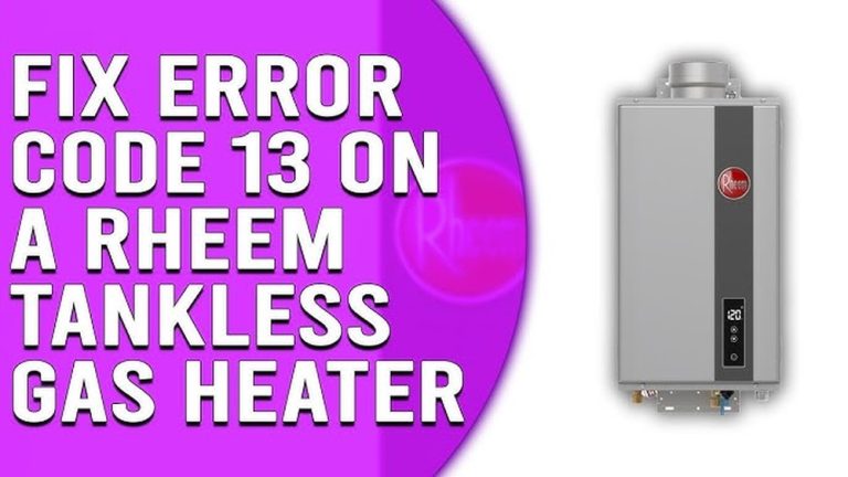 Tankless Water Heater Code 13