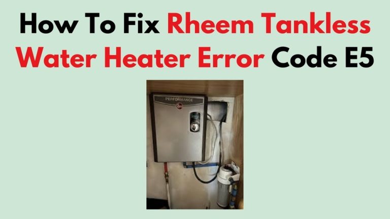 Tankless Water Heater E5 Code